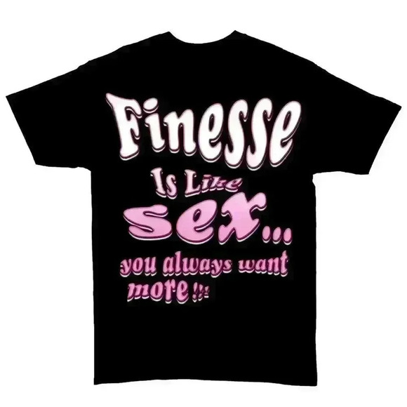 Finesse is like sex tee - Picture 1 of 6